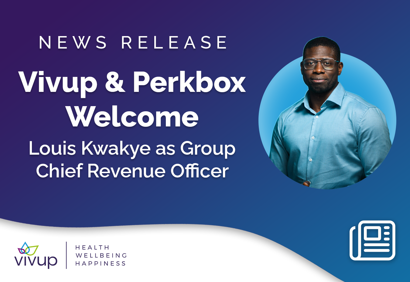 Perkbox and Vivup hire Louis Kwakye from Reward Gateway in C-Suite hire