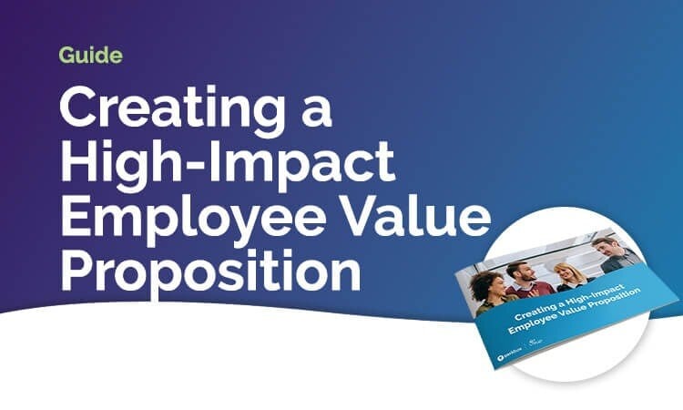 Creating a High-Impact Employee Value Proposition - Guide