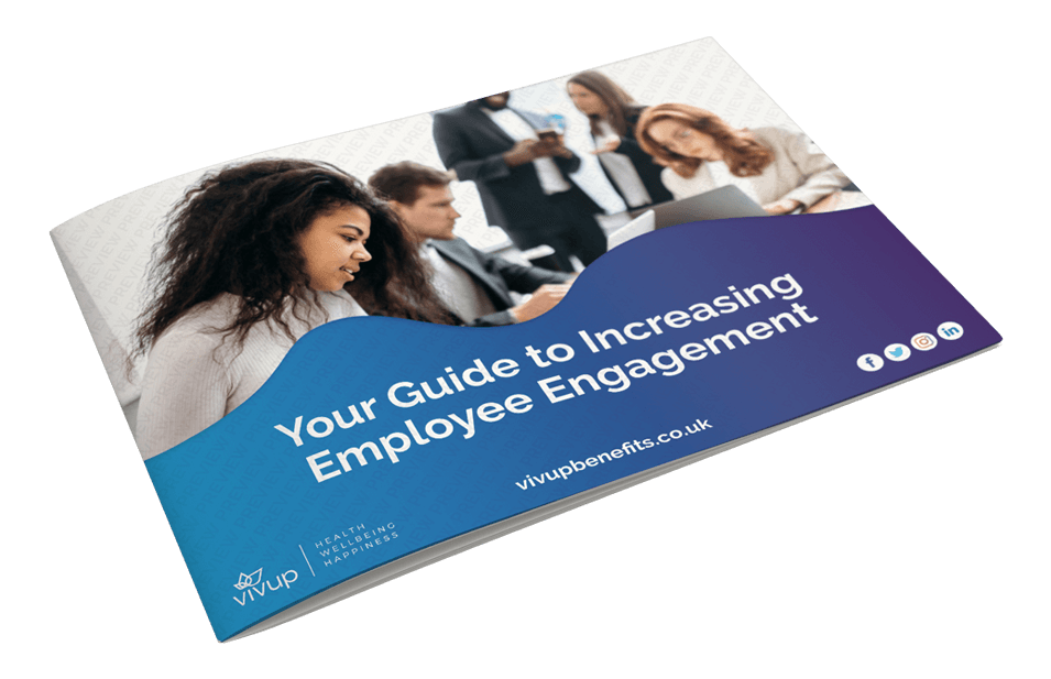 Guide to Increasing Employee Engagement