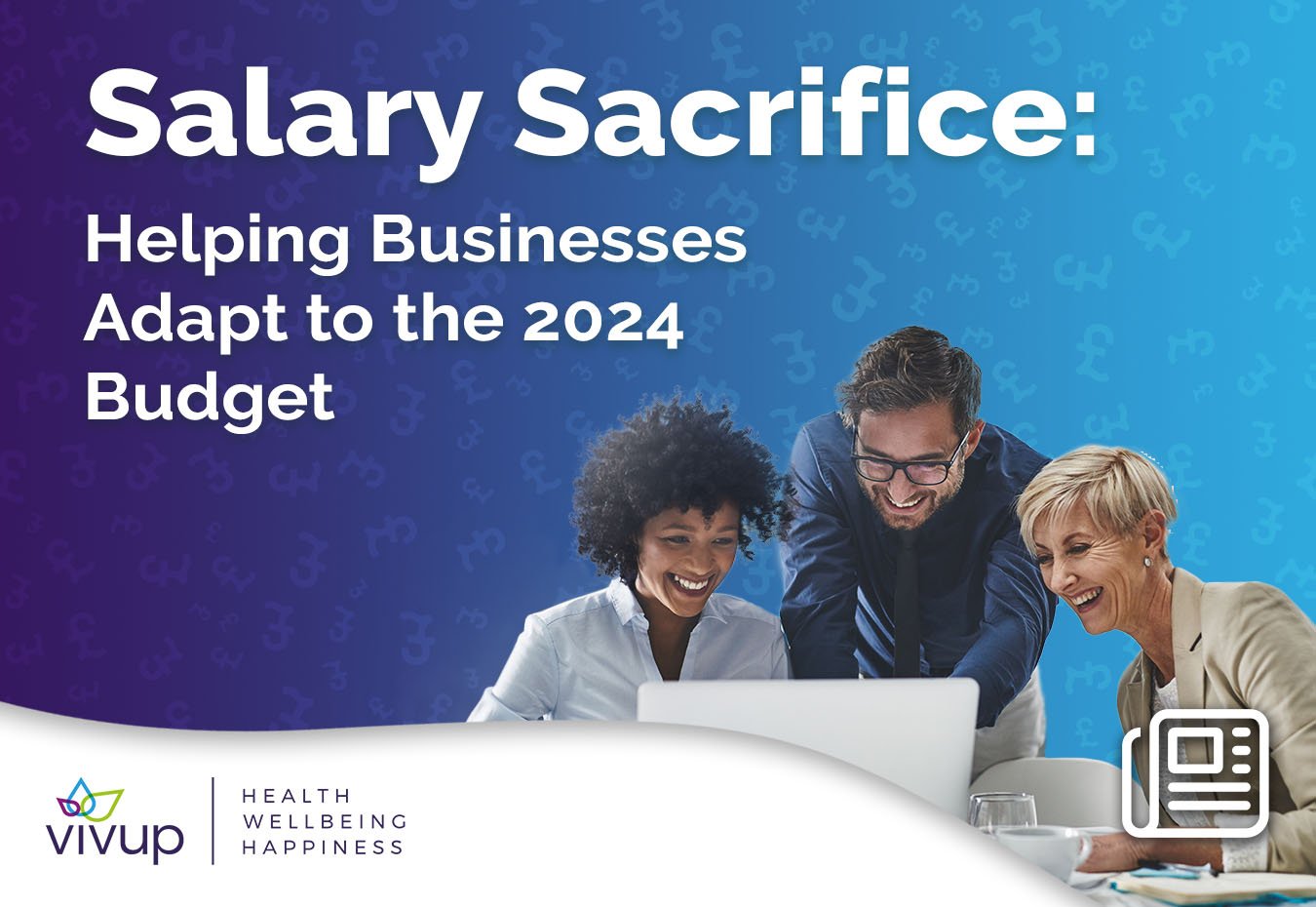 Salary Sacrifice: Helping Businesses Adapt to the 2024 Budget