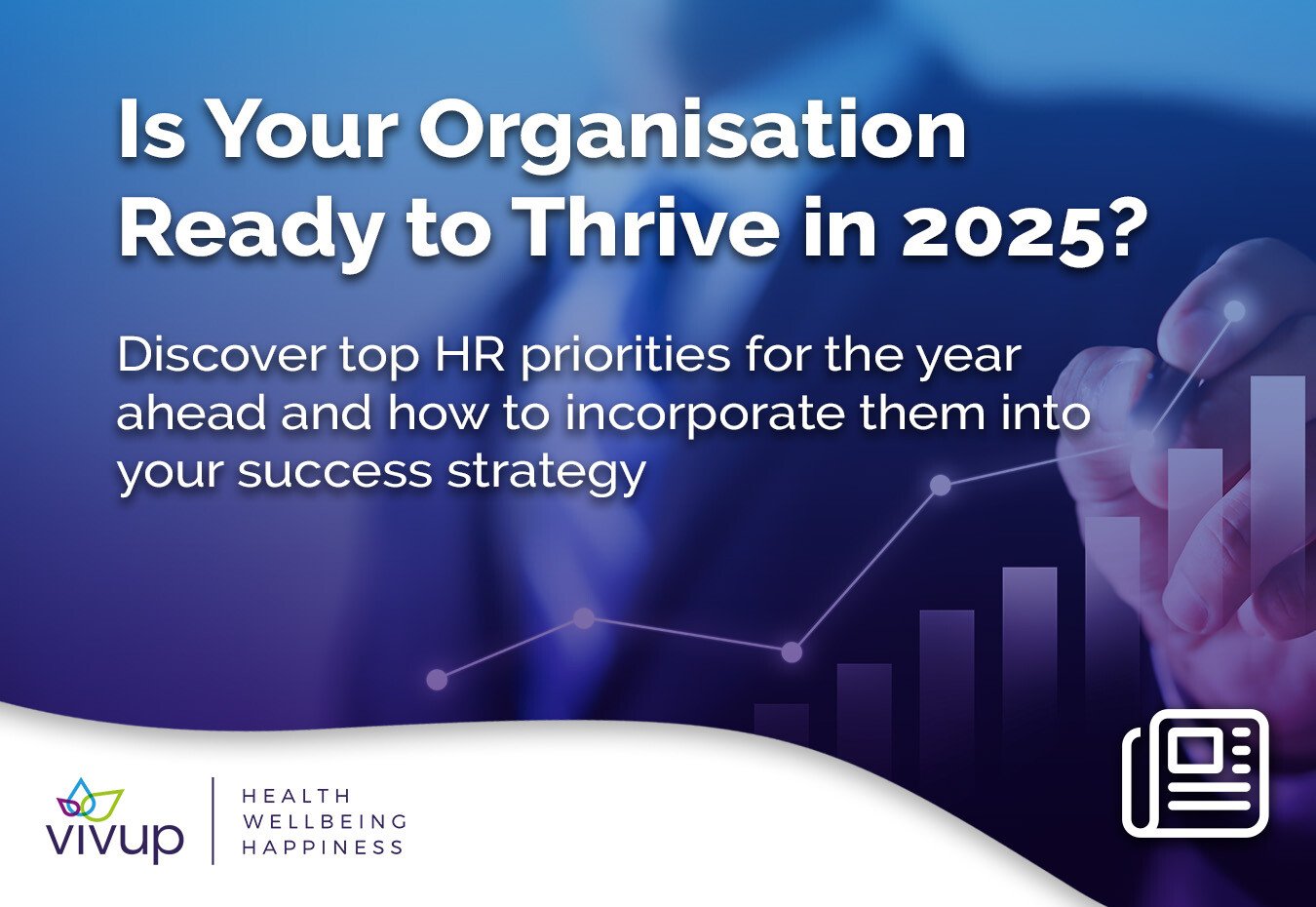 Is Your Organisation Ready to Thrive in 2025?  